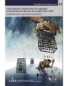 Leyes, Juicios e Instituciones de Seguridad en la Pcia de Bs As
